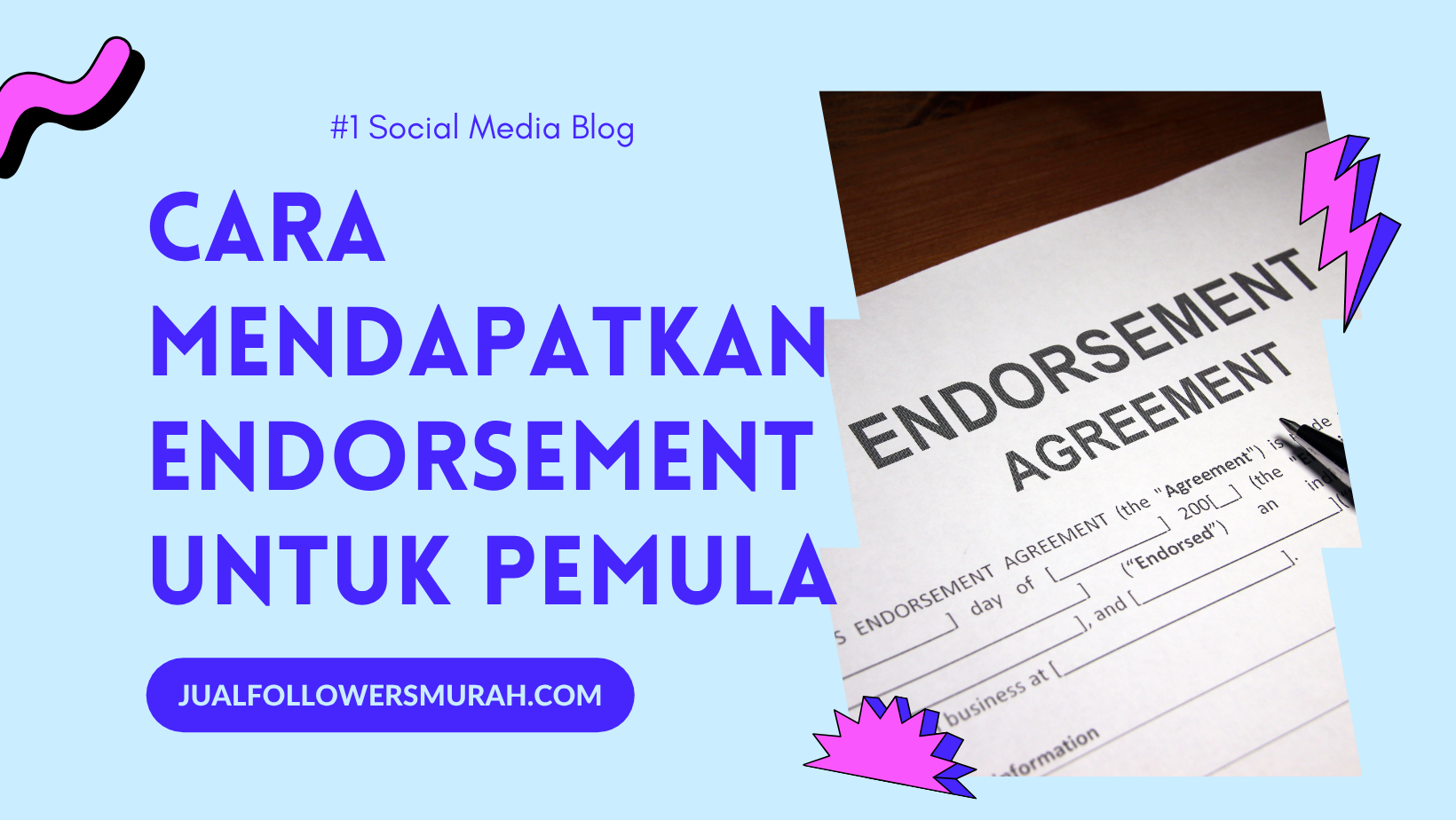 Cara Mendapatkan Endorsement untuk Pemula